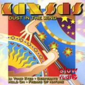 Kansas - Dust in the wind
