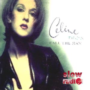Celine Dion - Call the man