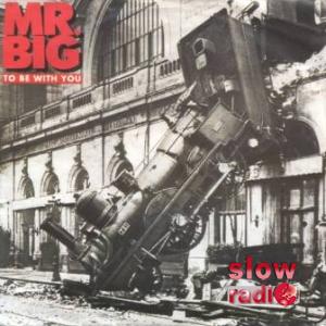 Mr. Big - To be with you