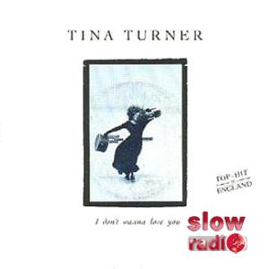 Tina Turner - I don't wanna lose you