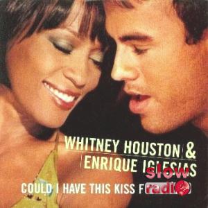Enrique Iglesias and Whitney Houston - Could i have this kiss forever