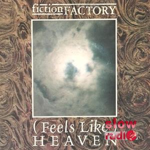 Fiction factory - Feels like heaven