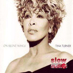 Tina Turner - On silent wings