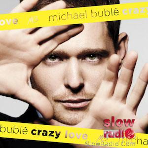 Michael Buble - Haven't met you yet