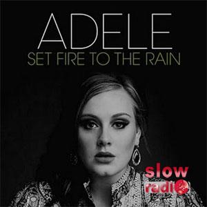 Adele - Set fire to the rain