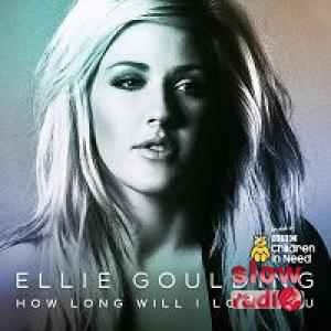 Ellie Goulding - How long will I love you