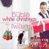 Michael Buble and Shania Twain - White christmas