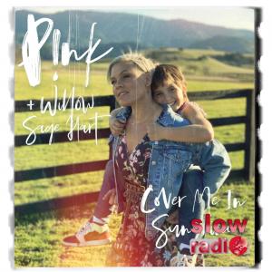 P!nk and Willow Sage Hart - Cover me in sunshine