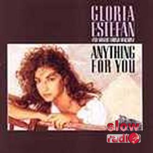 Gloria Estefan - Anything for you