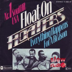 The floaters - Float on